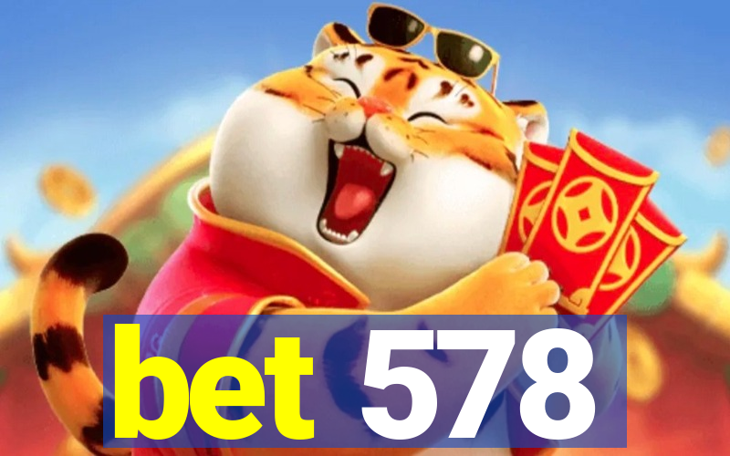 bet 578